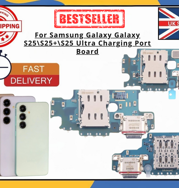 Samsung Galaxy S25 S25+ S25 Ultra Charging Port USB-C Dock Connector Board UK