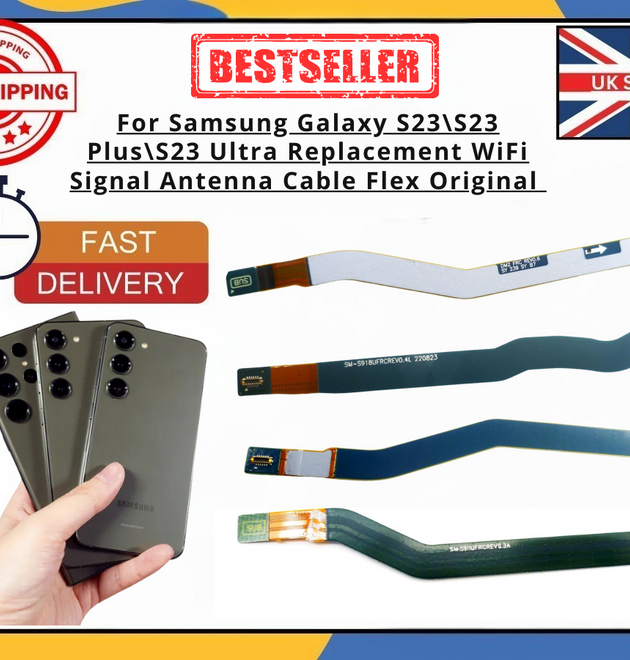 Samsung Galaxy S23 S23+ S23 Ultra WiFi Signal  Antenna Flex Cable Replacement UK
