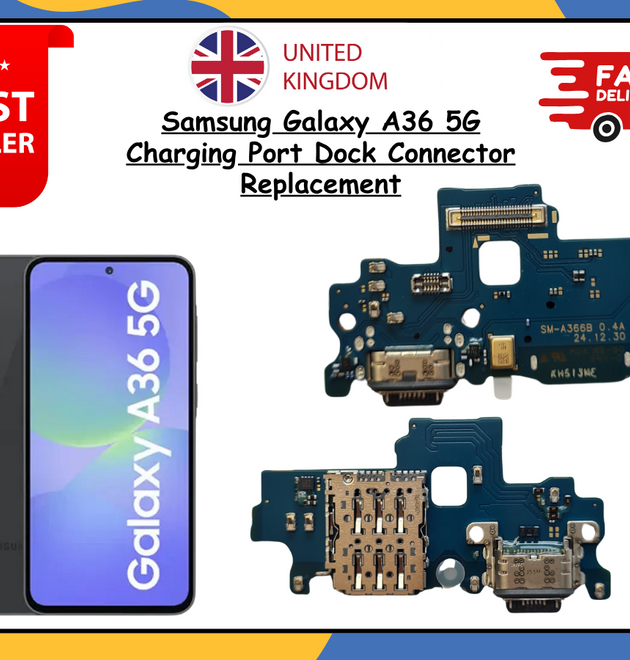 Samsung Galaxy A36 5G Charging Port Dock Connector Flex Cable Mic Replacement UK